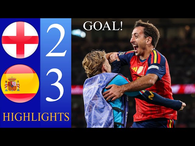 England vs Spain Highlights (2-3) | FIVE-GOAL THRILLER AT WEMBLEY! 🔥 UEFA Nations League 2027