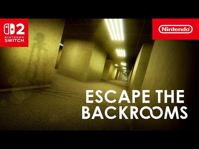Escape the Backrooms – Launch Trailer – Nintendo Switch 2