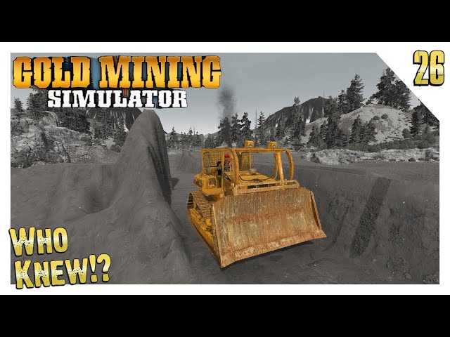 Who Knew The Dozer Was So Good? | Ep 26 | Gold Mining Simulator