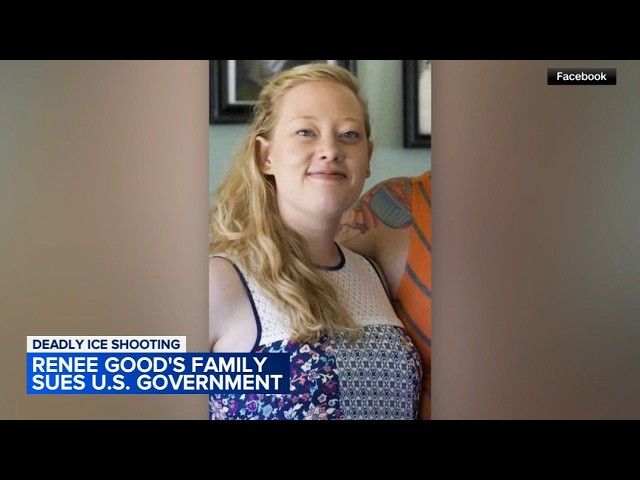 Renee Good family sues US government, immigration officials after she was shot, killed in Minnesota