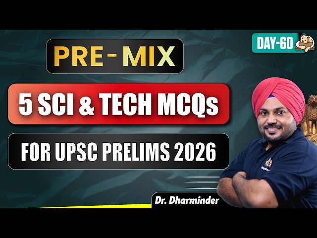 UPSC Science and Technology Prelims MCQs | 5 Most Expected Sci and Tech Questions for UPSC Prelims