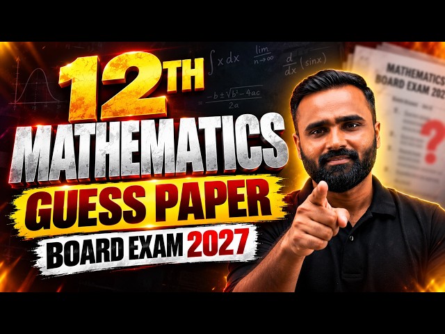 Class 12th MATHEMATICS GUESS PAPER 😱| Board Exam 2027 | Pradeep Giri Sir
