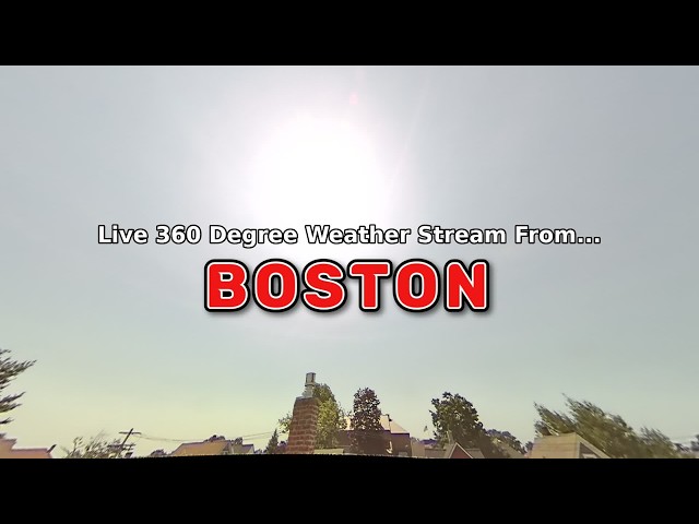 🔴 24x7 Boston Weather 180° 4k Sky Cam 🌠