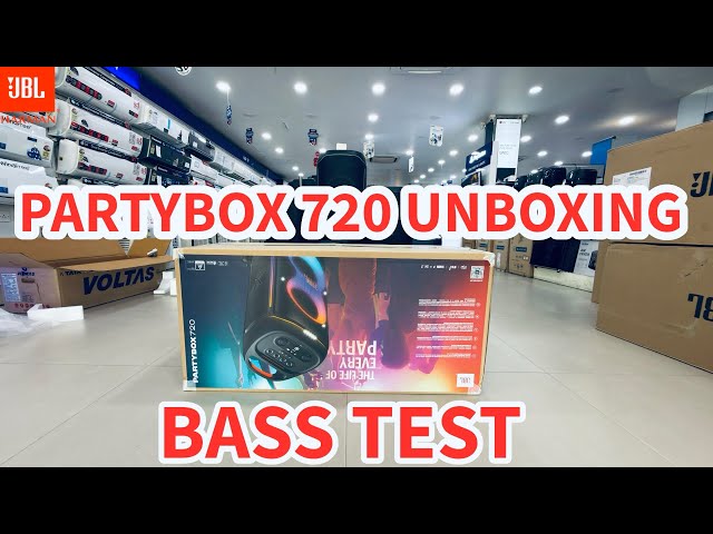 JBL PARTYBOX 720 UNBOXING & BASS TEST