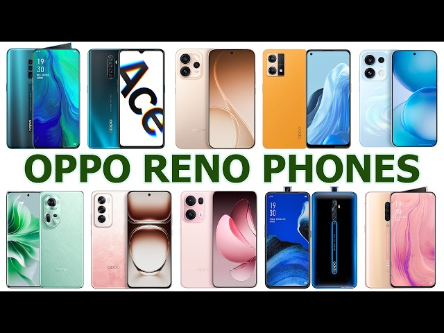 OPPO RENO PHONES | OLDIES & EVOLUTION