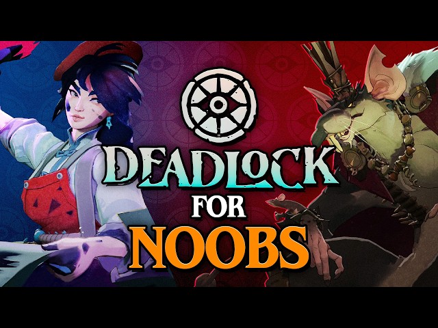 The Only Beginner’s Guide You Need for Deadlock (Updated)