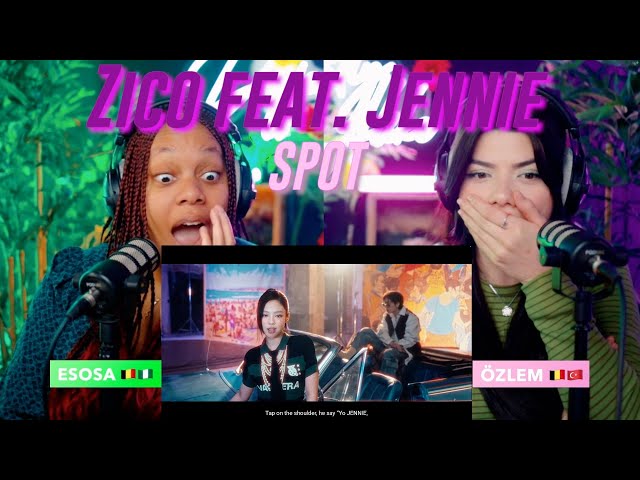 ZICO (지코) ‘SPOT! (feat. JENNIE)’ Official MV reaction | A biased perspective 🖤🩷