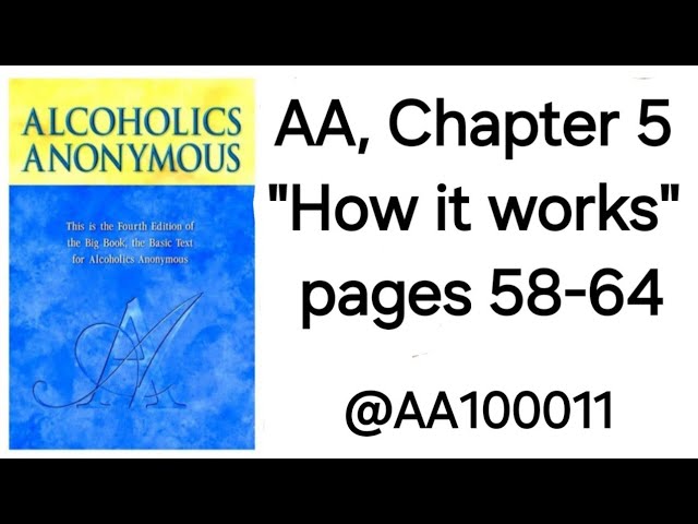 @AA100011 - AA, Chapter 5 - How it works / pages 58-64