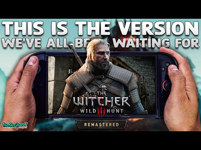 The Witcher 3: Wild Hunt Remastered on Nintendo Switch 2 Handheld – Gameplay & Performance