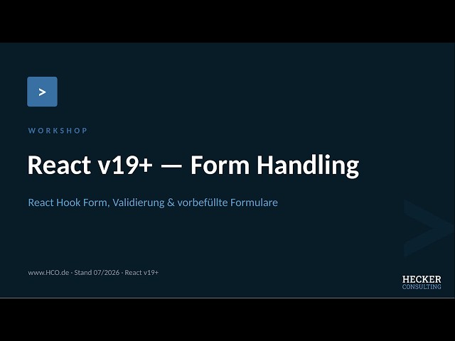 React v19 Grundlagen & Moderne Features — React v19 - Form Handling