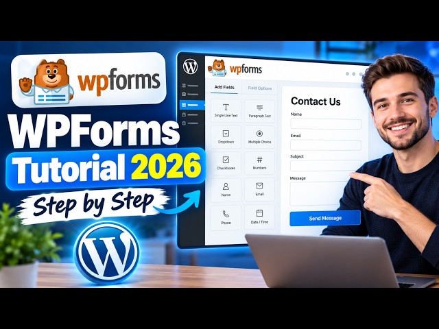 WPForms Complete Tutorial 2026 | Create Professional WordPress Forms Step by Step