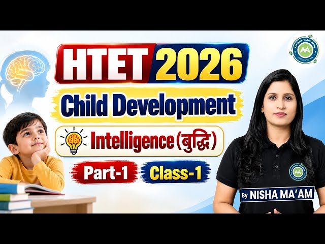 Htet 2026 Child Development Class-1 Intelligence Part-1 By Nisha Sharma