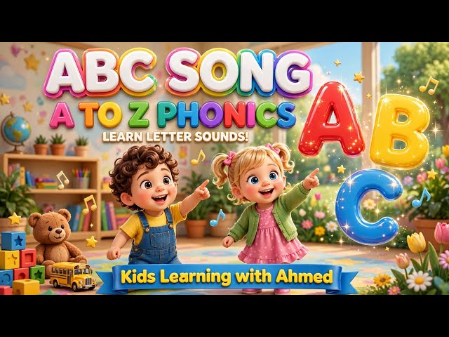 ABC Song for Kids | ABC Learning & Phonics Song | Alphabet A to Z | Letter Sounds | Kids Learning