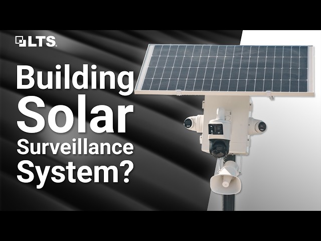 LTS Solar Surveillance System