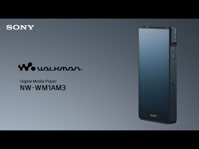 INTRODUCING | Sony NW-WM1AM3 Walkman® Digital Media Player