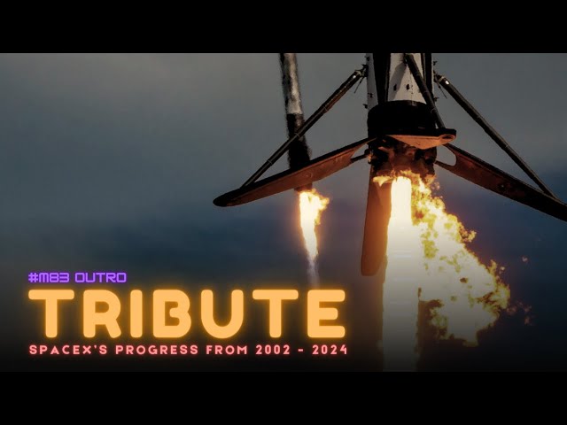 SpaceX's Progress [2002 - 2023] | Tribute Video Edit #M83 - outro