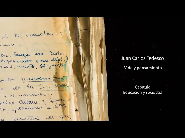 Juan Carlos Tedesco - Educación y Sociedad