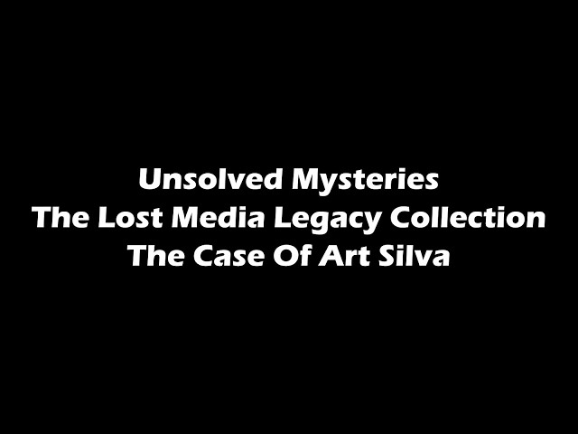 Art Silva | Worst Kind Of Criminal | Unsolved Mysteries Lost Media