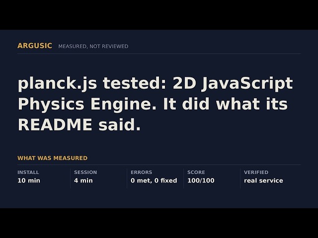 planck.js tested: 2D JavaScript Physics Engine. It did what its README said.