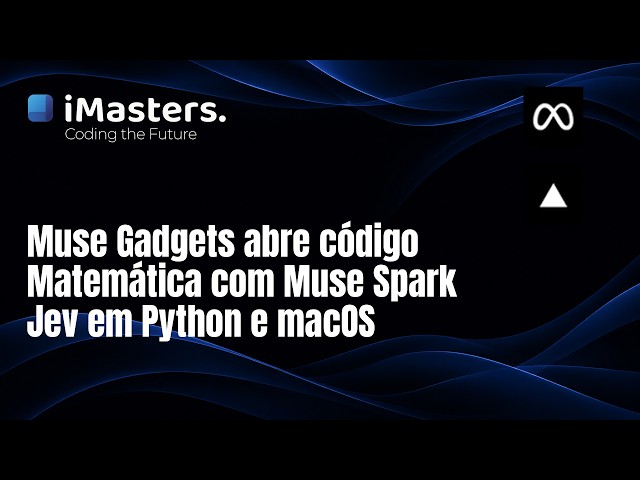Muse Gadgets open source, math with Muse Spark and Jev in Python