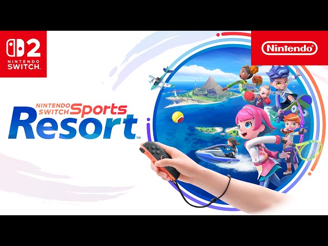 Nintendo Switch Sports Resort – Overview Trailer – Nintendo Switch 2