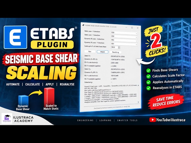 Automate Seismic Base Shear Scaling in ETABS | ETABS Plugin | ilustraca | Sandip Deb
