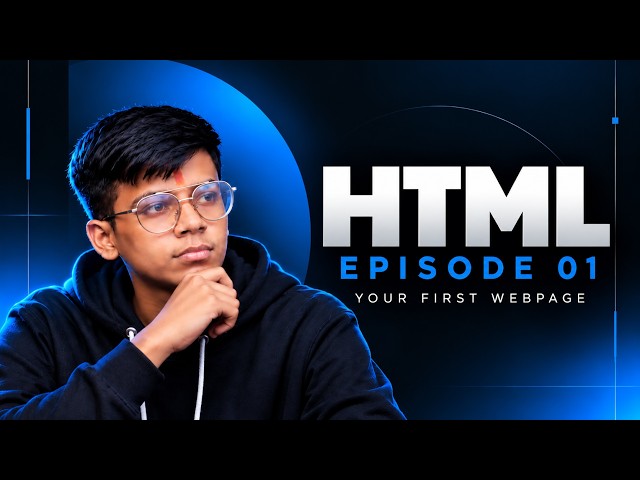 HTML Tutorial in Hindi #1: Build Your First Webpage | Complete Web Development Course