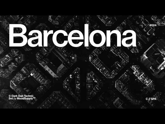 Barcelona Dark Dub Techno Set