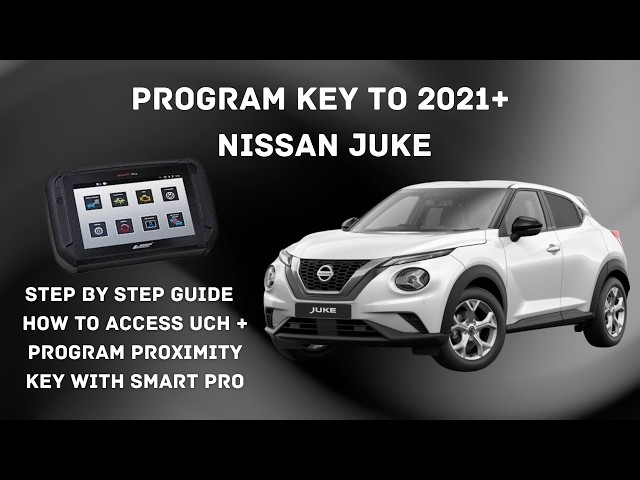 NISSAN JUKE 2020+ PROGRAM KEY VIA UCH WITH SMART PRO TUTORIAL KEY PROGRAMMING