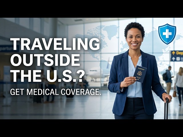Short-Term Health Insurance for Travel Outside the U.S. | Stay Protected Abroad
