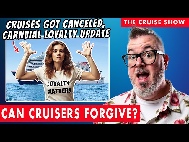 Carnival Fixes Loyalty Program, THEME CRUISE CANCELED, Cruisers Missed the Ship | Cruise News