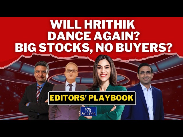 CNBC-TV18 | Will Hrithik Dance Again? Why India’s Blue Chips Are Stuck | Editors' Playbook