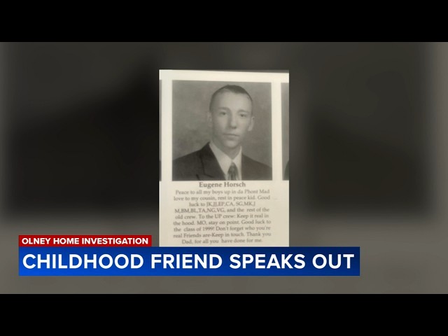 Childhood friend of Eugene Horsch speaks out amid Olney investigation
