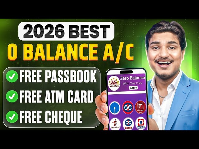 Best Zero Balance Bank Account | Zero Balance Bank Account Opening Online -0 Balance Account Opening