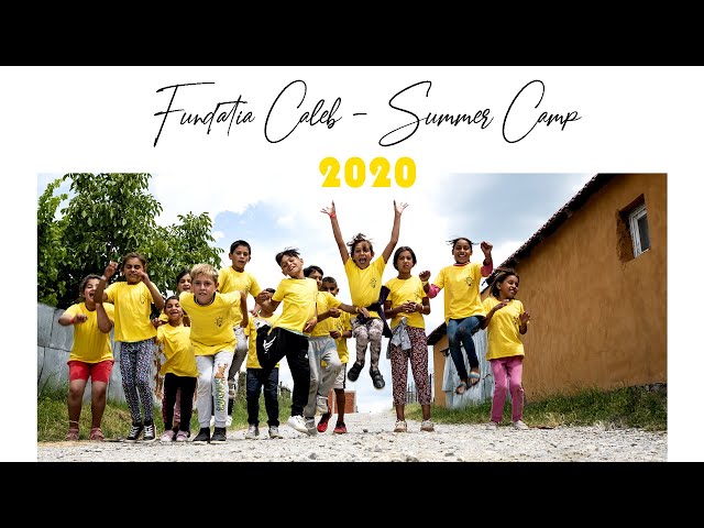 Fundatia Caleb Summer Camp 2020