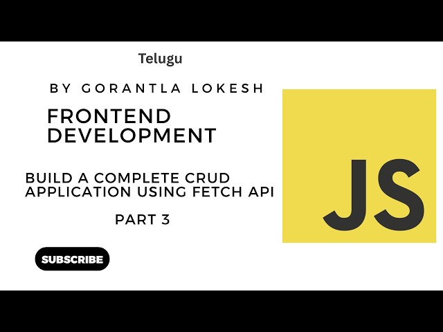 JavaScript Tutorial For Intermediate #32: Build a Complete CRUD Application using Fetch API - Part 3