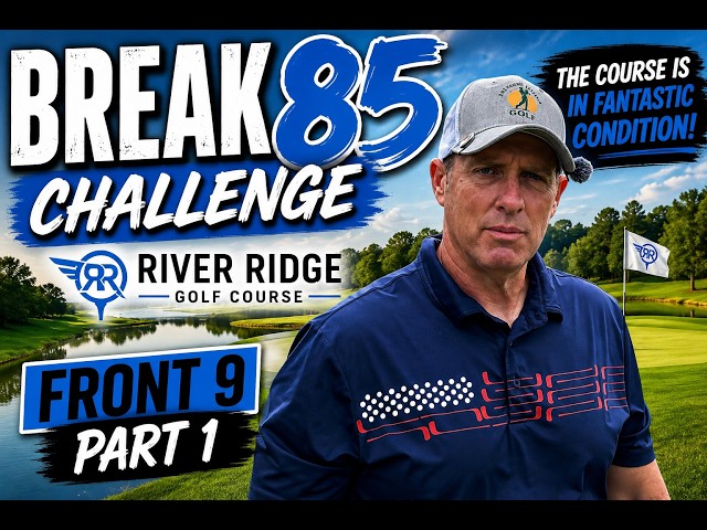 🏌️ Break 85 Challenge at River Ridge | Front 9 | Best Shape I've Ever Seen! #golf