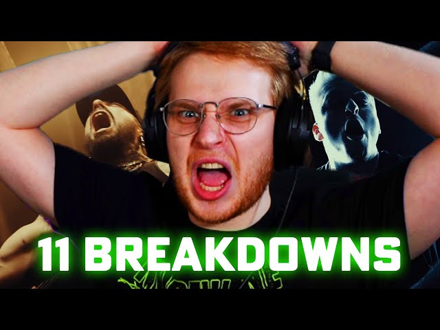 they put 11 BREAKDOWNS in one song...
