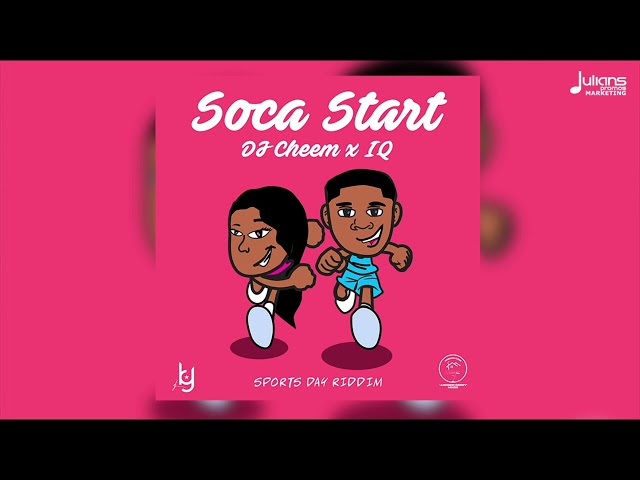 DJ Cheem x IQ - Soca Start (Sports Day Riddim)