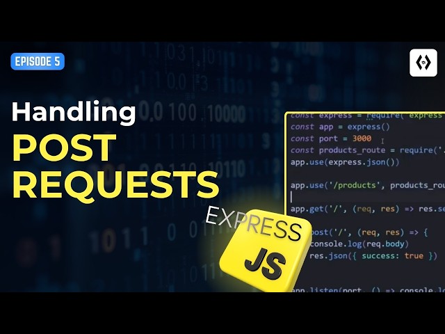 Express.js #5 – Handling POST Requests in Express.js
