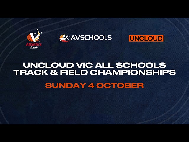 2026 UNCLOUD Victorian All Schools Track & Field Championships (Sunday)