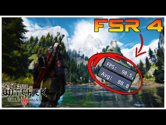 The Witcher 3 Next Gen FSR 4 With Frame Generation