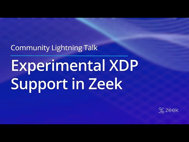 Experimental XDP Support in Zeek: Kernel-Level Traffic Shunting Demo