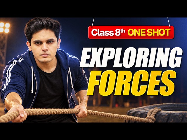 Exploring Forces 🔥 | Chapter 5 | Class 8th Science - One Shot | Prashant Kirad