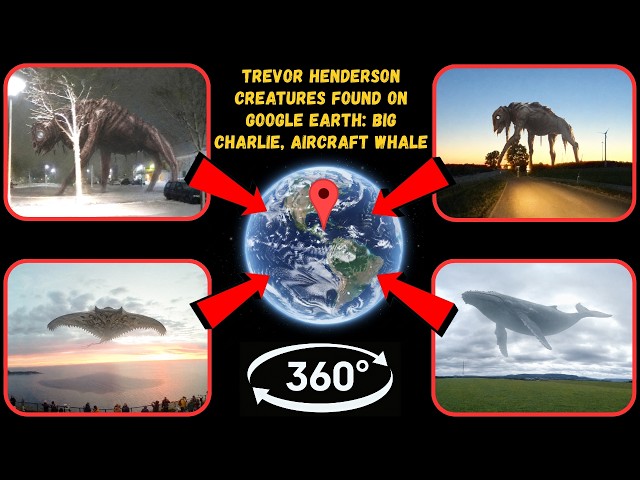 360° VR - Trevor Henderson Creatures Found on Google Earth: Big Charlie, Aircraft Whale