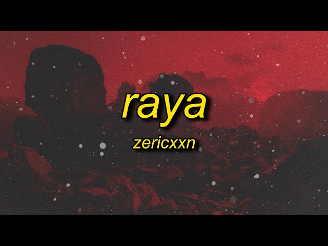 Raya (Slowed)