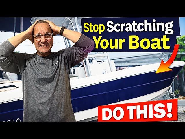 Stop Scratching Your Boat With This $1 Trick