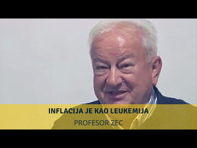 Inflacija je kao leukemija - profesor Zec