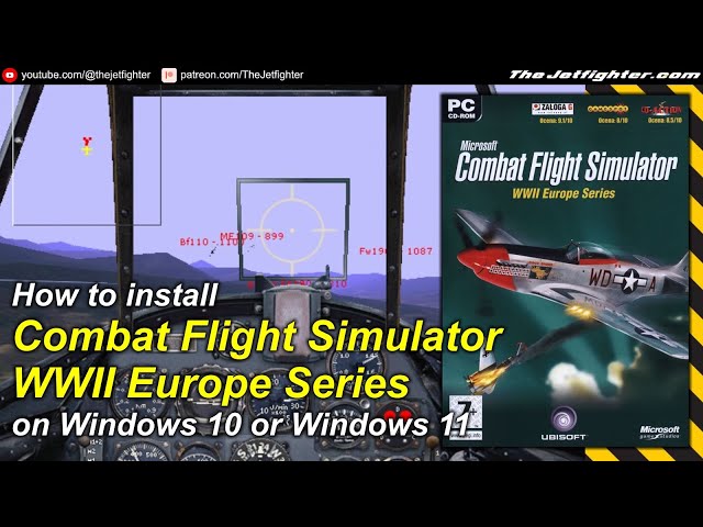 How to install Combat Flight Simulator WWII Europe Series on Windows 10 or Windows 11