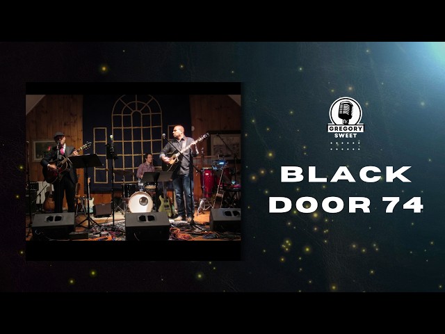Gregory Sweet Interviews Black Door 74